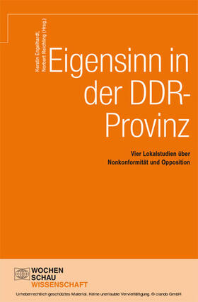 Engelhardt / Reichling |  Eigensinn in der DDR-Provinz | eBook | Sack Fachmedien