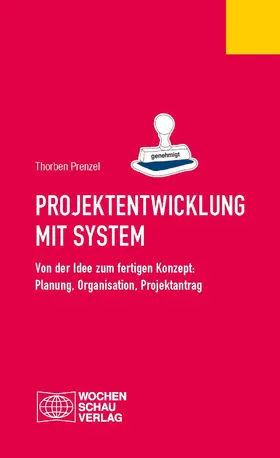 Prenzel |  Projektentwicklung mit System | eBook | Sack Fachmedien