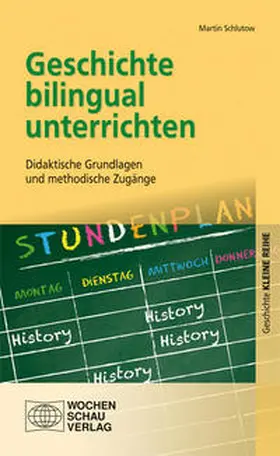 Schlutow |  Geschichte bilingual unterrichten | Buch |  Sack Fachmedien