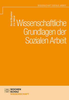 Birgmeier / Mührel |  Wissenschaftliche Grundlagen der Sozialen Arbeit | eBook | Sack Fachmedien