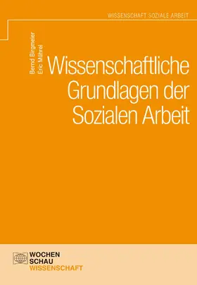 Birgmeier / Mührel |  Wissenschaftliche Grundlagen der Sozialen Arbeit | eBook | Sack Fachmedien