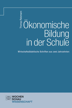 Retzmann |  Ökonomische Bildung in der Schule | eBook | Sack Fachmedien