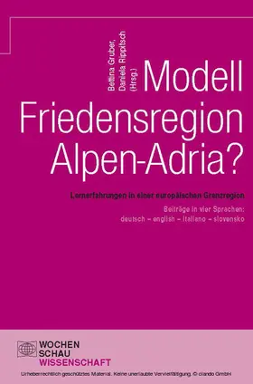 Gruber / Rippitsch |  Modell Friedensregion Alpen-Adria? | eBook | Sack Fachmedien