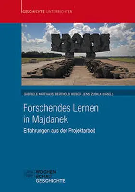 Karthaus / Weber / Zubala |  Forschendes Lernen in Majdanek | Buch |  Sack Fachmedien