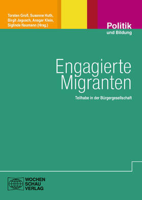 Groß / Huth / Jagusch |  Engagierte Migranten | eBook | Sack Fachmedien