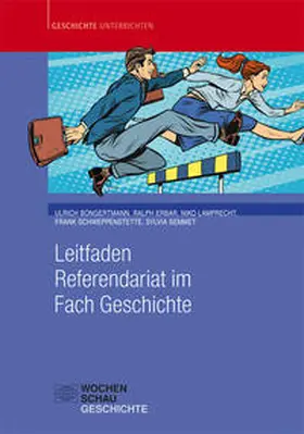 Bongertmann / Erbar / Lamprecht |  Leitfaden Referendariat im Fach Geschichte | Buch |  Sack Fachmedien