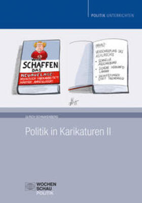 Schnakenberg |  Politik in Karikaturen II | Buch |  Sack Fachmedien