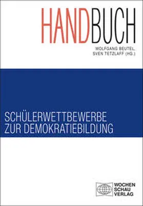 Amelung / Berger / Bergmann |  Handbuch Schülerwettbewerbe zur Demokratiebildung | Buch |  Sack Fachmedien