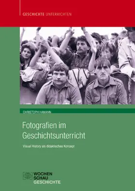 Hamann |  Fotografien im Geschichtsunterricht | eBook | Sack Fachmedien