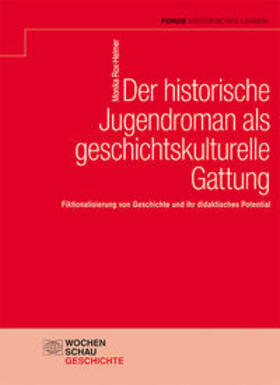 Rox-Helmer |  Rox-Helmer, M: Der historische Jugendroman als geschichtskul | Buch |  Sack Fachmedien