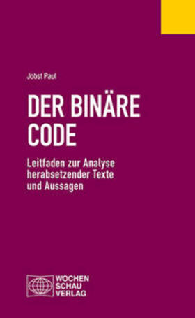 Paul |  Der binäre Code | Buch |  Sack Fachmedien