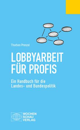 Prenzel |  Lobbyarbeit für Profis | eBook | Sack Fachmedien