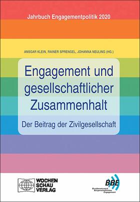 Klein / Sprengel / Neuling |  Engagement und gesellschaftlicher Zusammenhalt – der Beitrag der Zivilgesellschaft | eBook | Sack Fachmedien