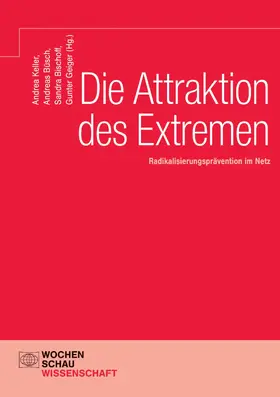 Keller / Geiger / Büsch |  Die Attraktion des Extremen | eBook | Sack Fachmedien