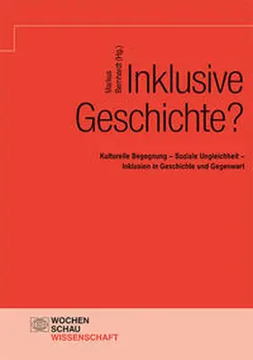 Bernhardt |  Inklusive Geschichte? | Buch |  Sack Fachmedien