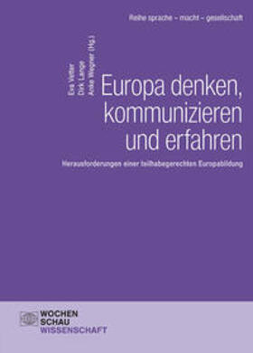Lange / Vetter / Wegner |  Europa denken, kommunizieren und erfahren | Buch |  Sack Fachmedien