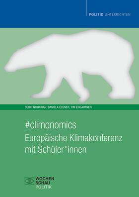 Elsner / Nijhawan / Engartner |  #climonomics | eBook | Sack Fachmedien