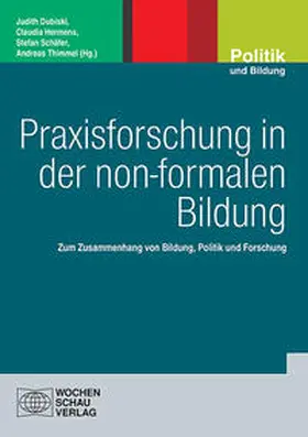 Dubiski / Hermens / Schäfer |  Praxisforschung in der non-formalen Bildung | Buch |  Sack Fachmedien