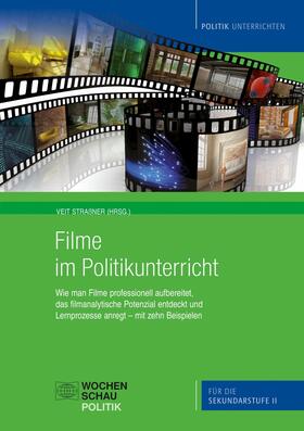 Strassner / Straßner |  Filme im Politikunterricht | eBook | Sack Fachmedien