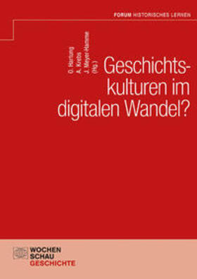 Hartung / Krebs / Meyer-Hamme |  Geschichtskulturen im digitalen Wandel? | Buch |  Sack Fachmedien