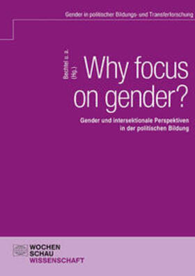 Girnus / Grün-Neuhof / Bechtel |  Why focus on gender? | Buch |  Sack Fachmedien