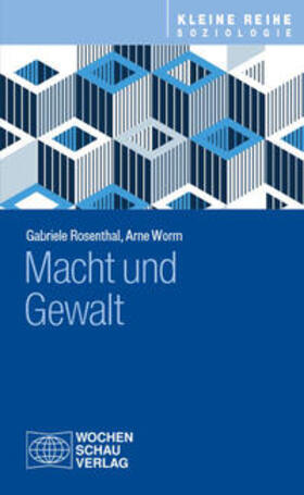 Rosenthal / Worm |  Macht und Gewalt | Buch |  Sack Fachmedien