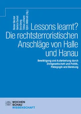 Becker / Damat / Georg |  Lessons learnt? Die rechtsterroristischen Anschläge von Halle und Hanau | Buch |  Sack Fachmedien