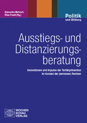 Fraaß / Mehnert |  Ausstiegs- und Distanzierungsberatung | Buch |  Sack Fachmedien