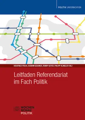 Frech / Gessner / Geyer |  Leitfaden Referendariat im Fach Politik | Buch |  Sack Fachmedien