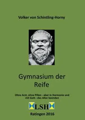 von Schintling-Horny |  Gymnasium der Reife | Buch |  Sack Fachmedien