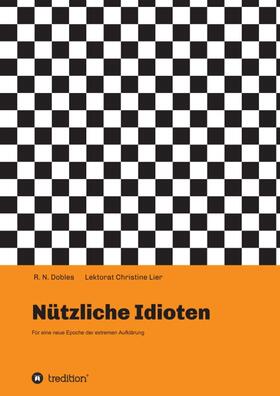 Dobles |  Nützliche Idioten | Buch |  Sack Fachmedien