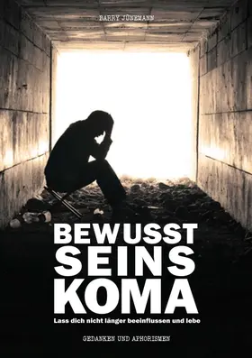 Jünemann |  Bewusstseinskoma | Buch |  Sack Fachmedien