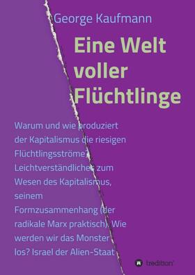 Kaufmann |  Eine Welt voller Flüchtlinge | Buch |  Sack Fachmedien