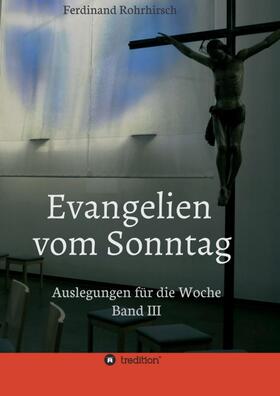 Rohrhirsch |  Evangelien vom Sonntag | Buch |  Sack Fachmedien