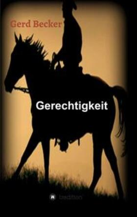 Becker |  Gerechtigkeit | Buch |  Sack Fachmedien