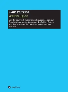 Petersen |  WeltReligion | Buch |  Sack Fachmedien