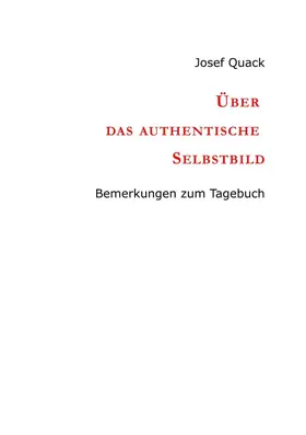 Quack |  Über das authentische Selbstbild | Buch |  Sack Fachmedien