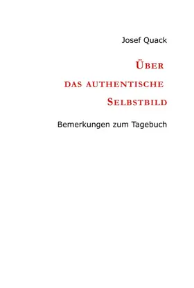 Quack |  Über das authentische Selbstbild | Buch |  Sack Fachmedien