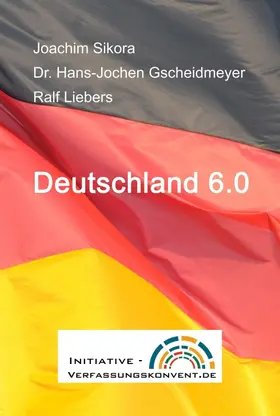 Sikora |  Deutschland 6.0 | Buch |  Sack Fachmedien