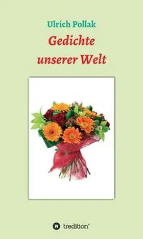 Pollak |  Gedichte unserer Welt | Buch |  Sack Fachmedien