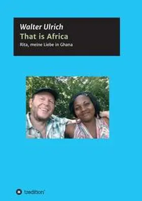 Ulrich |  That is Africa | Buch |  Sack Fachmedien