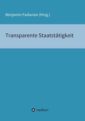 Fadavian |  Transparente Staatstätigkeit | Buch |  Sack Fachmedien