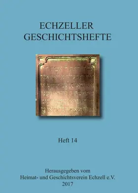 Geschichtsverein Echzell e.V. |  Echzeller Geschichtshefte Heft 14 | Buch |  Sack Fachmedien