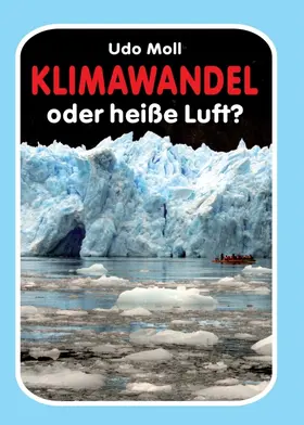 Moll |  Klimawandel oder heiße Luft? | Buch |  Sack Fachmedien