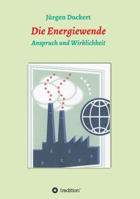 Duckert |  Die Energiewende | Buch |  Sack Fachmedien