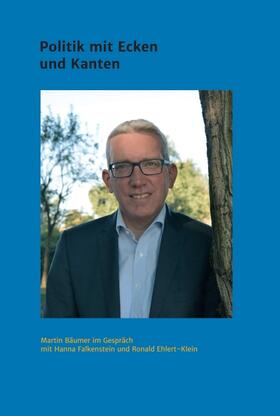 Ehlert-Klein / Falkenstein |  Martin Bäumer ¿ Politik mit Ecken und Kanten | Buch |  Sack Fachmedien