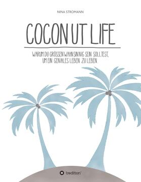 Stromann |  Coconut Life | Buch |  Sack Fachmedien