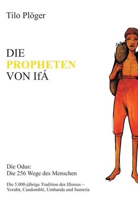 Plöger |  DIE PROPHETEN VON IFÁ | Buch |  Sack Fachmedien