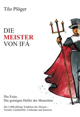 Plöger |  DIE MEISTER VON IFÁ | Buch |  Sack Fachmedien