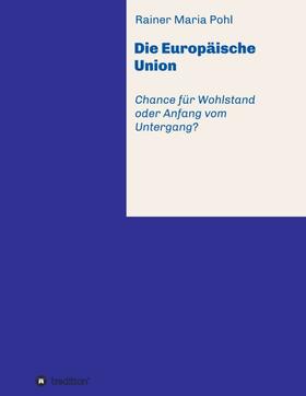Pohl |  Die Europäische Union | Buch |  Sack Fachmedien